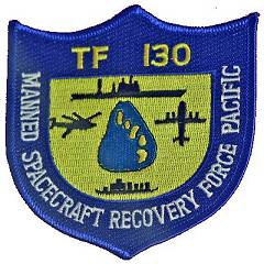 Manned Spacecraft Pacific Recovery Force TF-130 patch Randy Hunt replica